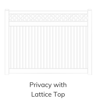 Vinyl Fence Style - Privacy with Lattice Top
